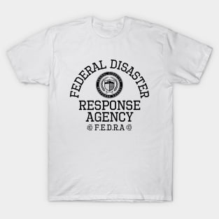 Federal Disaster Response Agency (FEDRA) T-Shirt